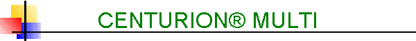 CENTURION® MULTI